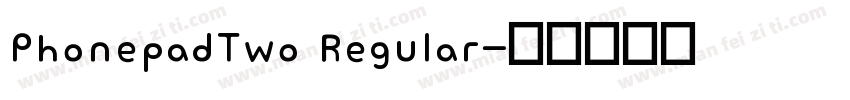 PhonepadTwo Regular字体转换